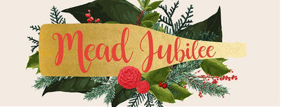 You're Invited to Mead Jubilee 2016!