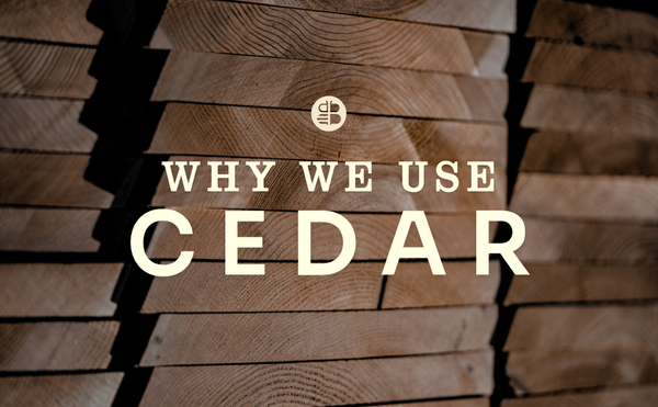 Why We Use Western Red Cedar